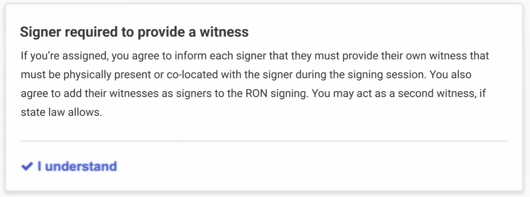 Signer Required to Provide a Witness